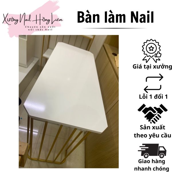 Bàn làm Nail [Xưởng Nail Hồng Liêm] Chống nước Bền Độ bóng cao