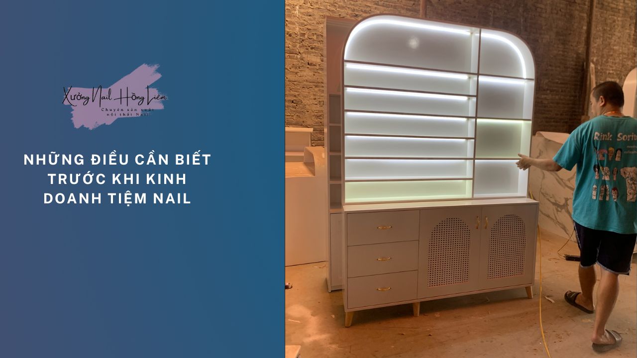 Những điều cần biết trước khi kinh doanh tiệm nail